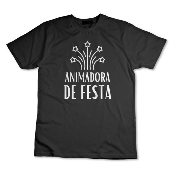 Camiseta Camisa Animadora De Festa