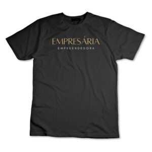 Camiseta Camisa Empresária Empreendedora