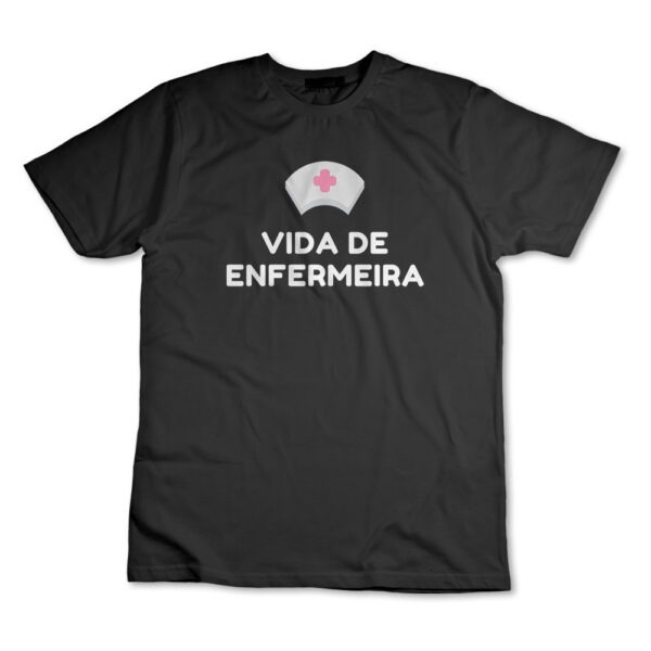 Camiseta Camisa Enfermeira Vida De Enfermeira