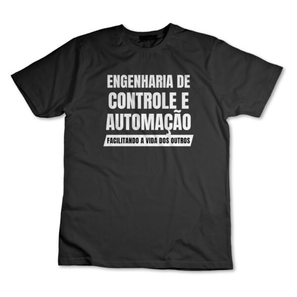 Camiseta Camisa Engenharia De Controle e Automação Engenheiro Controle e Automação Graduação