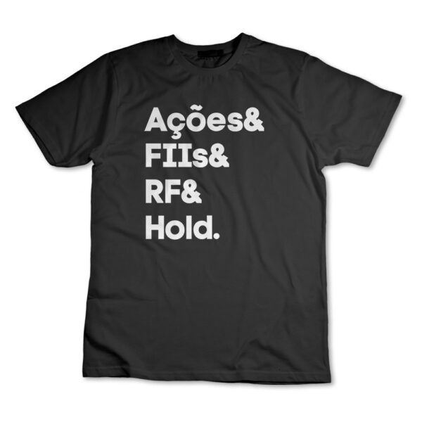 Camiseta Camisa Investidor Ações FIIs RF Hold