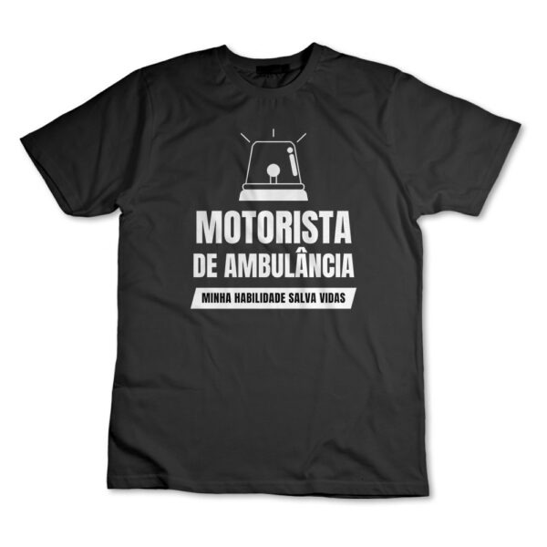 Camiseta Camisa Motorista De Ambulância Graduação