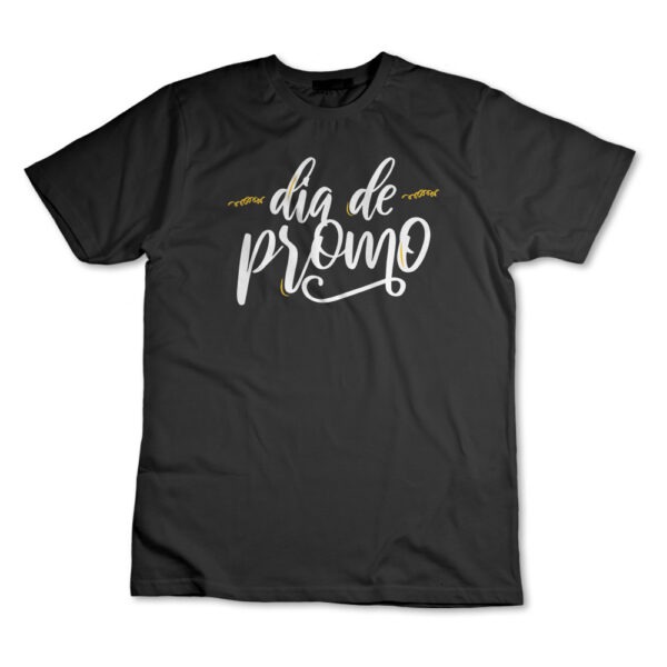 Camisa Camiseta Dia De Promo