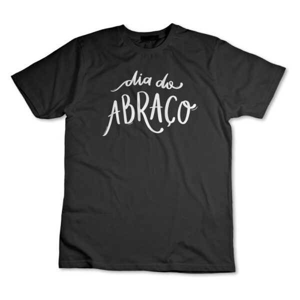 Camisa Camiseta Dia Do Abraço