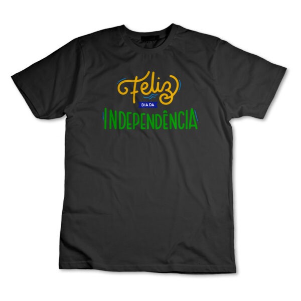 Camisa Camiseta Feliz Dia Da Independência