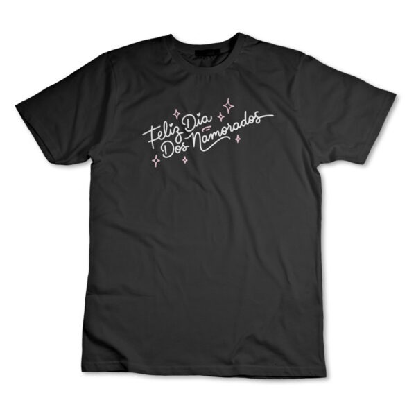 Camisa Camiseta Feliz Dia Dos Namorados