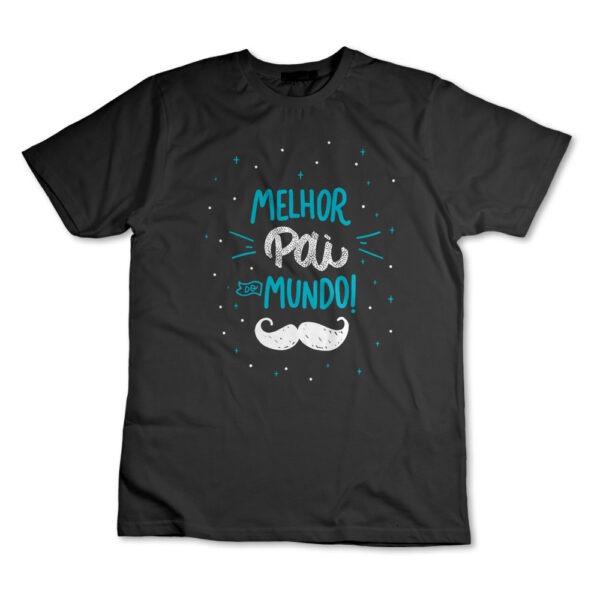 Camisa Camiseta Melhor Pai Do Mundo Dia Dos Pais