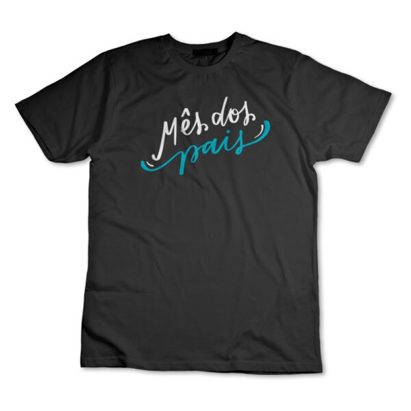 Camisa Camiseta Mês Dos Pais